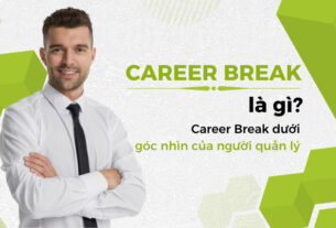 Career Break là gì? Career Break dưới góc nhìn của người quản lý