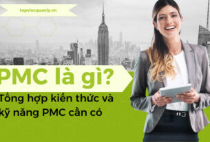 PMC là gì? Tổng hợp kiến thức và kỹ năng một PMC cần có